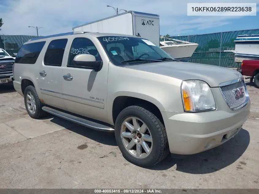 2009 GMC Yukon Xl 1500 Denali VIN: 1GKFK06289R223638 Lot: 40053415