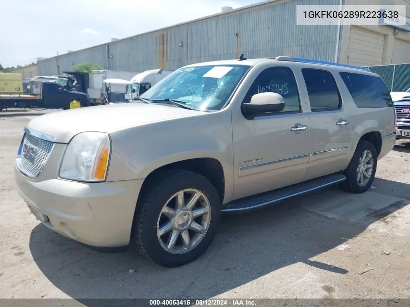 2009 GMC Yukon Xl 1500 Denali VIN: 1GKFK06289R223638 Lot: 40053415