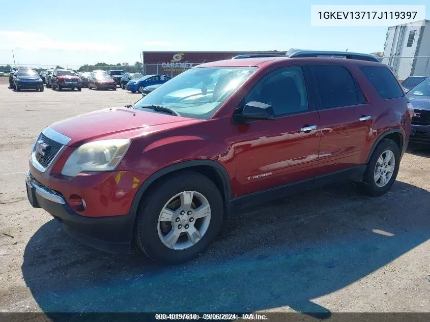 2007 GMC Acadia Sle-1 VIN: 1GKEV13717J119397 Lot: 40197610