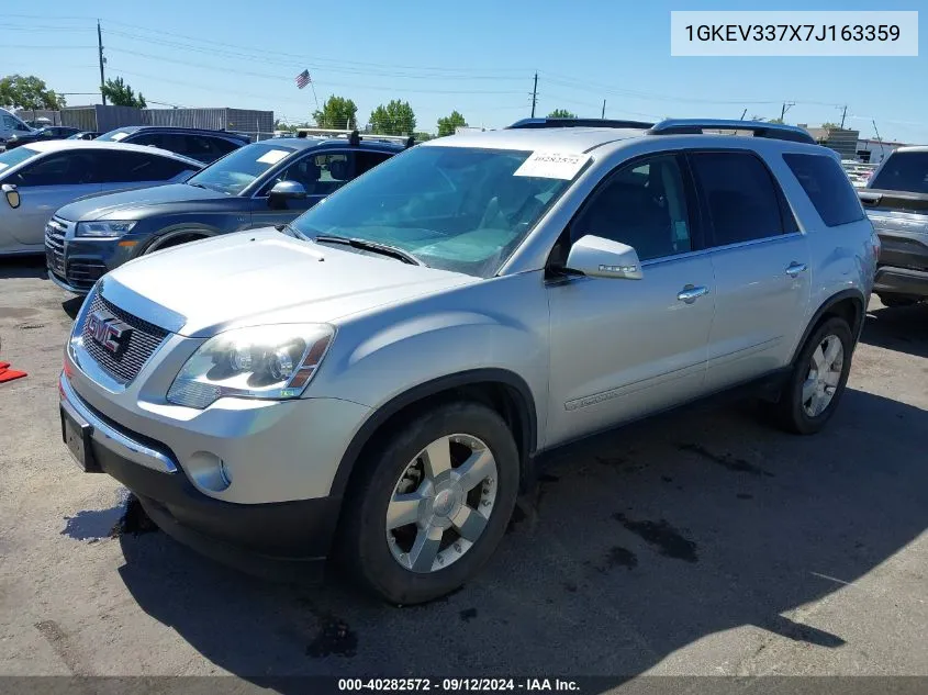 2007 GMC Acadia Slt-2 VIN: 1GKEV337X7J163359 Lot: 40282572