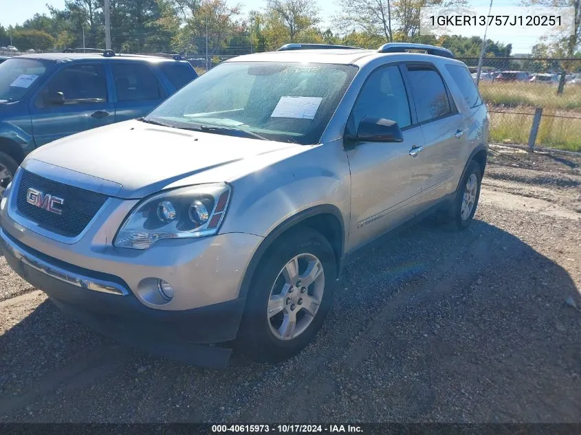 2007 GMC Acadia Sle-1 VIN: 1GKER13757J120251 Lot: 40615973