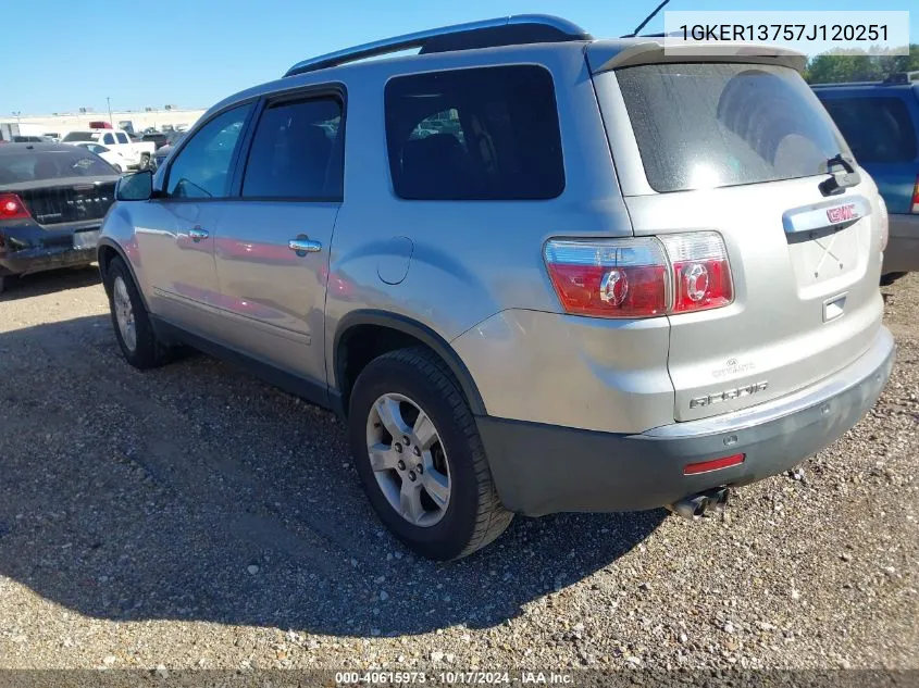 2007 GMC Acadia Sle-1 VIN: 1GKER13757J120251 Lot: 40615973