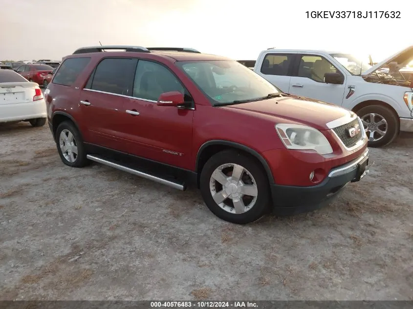 2008 GMC Acadia Slt-2 VIN: 1GKEV33718J117632 Lot: 40576483