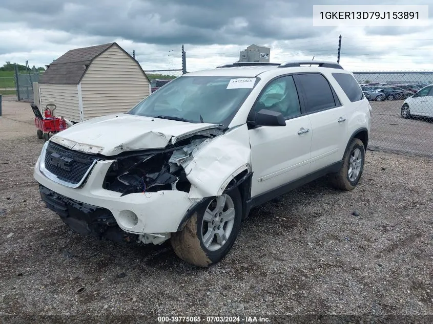 2009 GMC Acadia Sle-1 VIN: 1GKER13D79J153891 Lot: 39775065