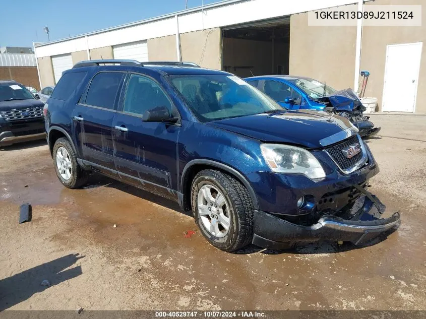 2009 GMC Acadia Sle VIN: 1GKER13D89J211524 Lot: 40529747