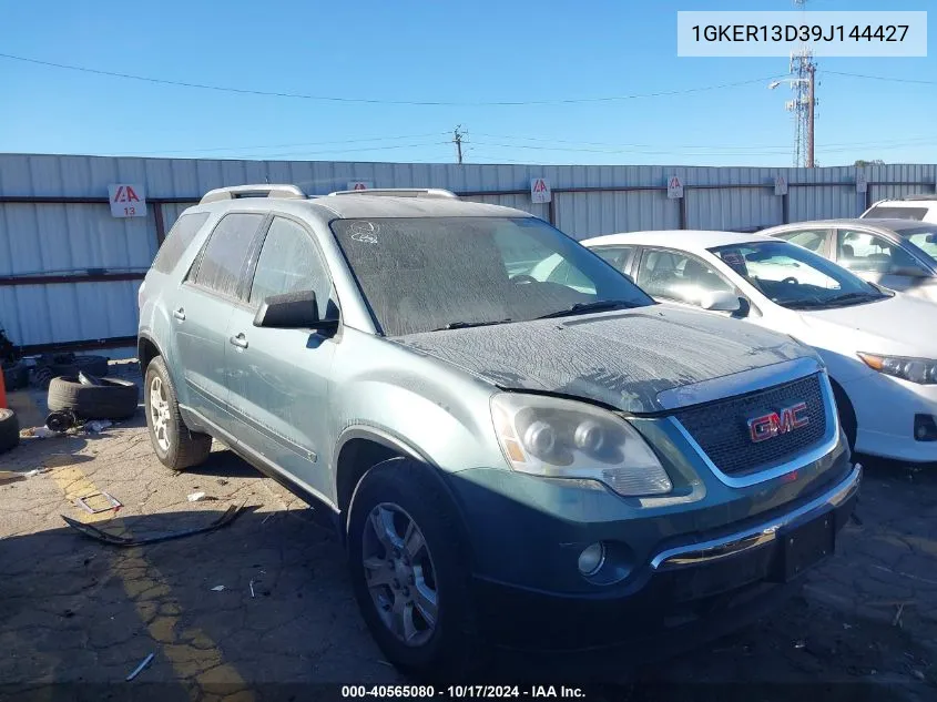 2009 GMC Acadia Sle-1 VIN: 1GKER13D39J144427 Lot: 40565080