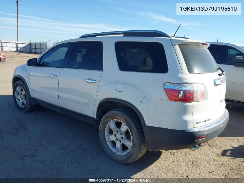 2009 GMC Acadia Sle-1 VIN: 1GKER13D79J195610 Lot: 40597317