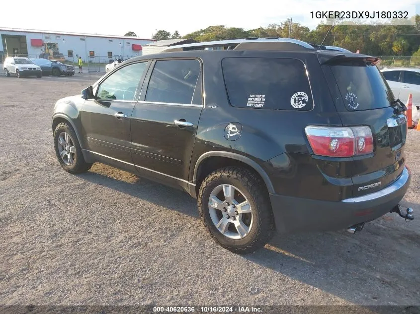 2009 GMC Acadia Slt-1 VIN: 1GKER23DX9J180332 Lot: 40620636