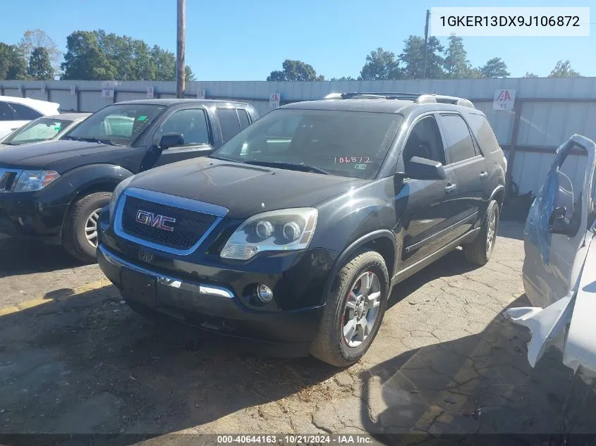 2009 GMC Acadia Sle VIN: 1GKER13DX9J106872 Lot: 40644163