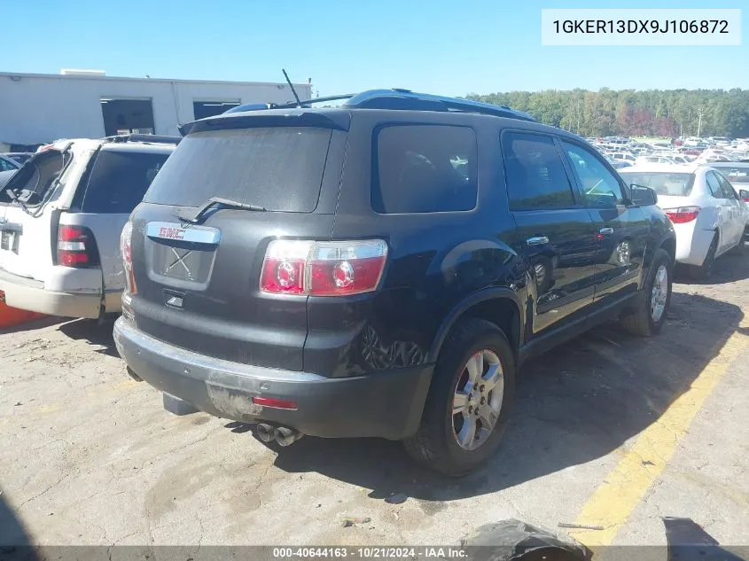 2009 GMC Acadia Sle VIN: 1GKER13DX9J106872 Lot: 40644163