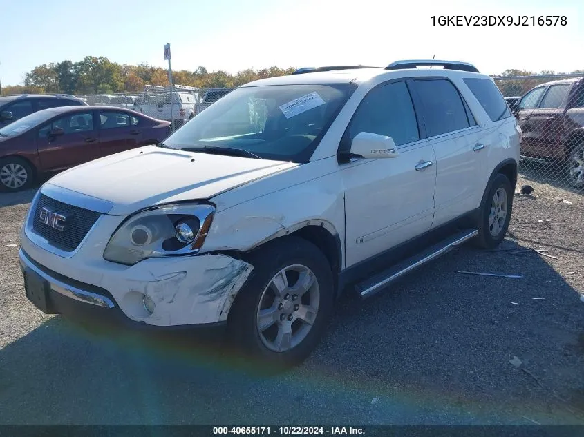 2009 GMC Acadia Slt-1 VIN: 1GKEV23DX9J216578 Lot: 40655171