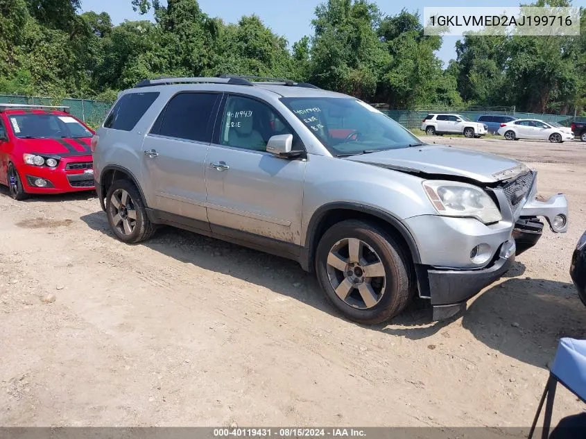 2010 GMC Acadia Slt-1 VIN: 1GKLVMED2AJ199716 Lot: 40119431