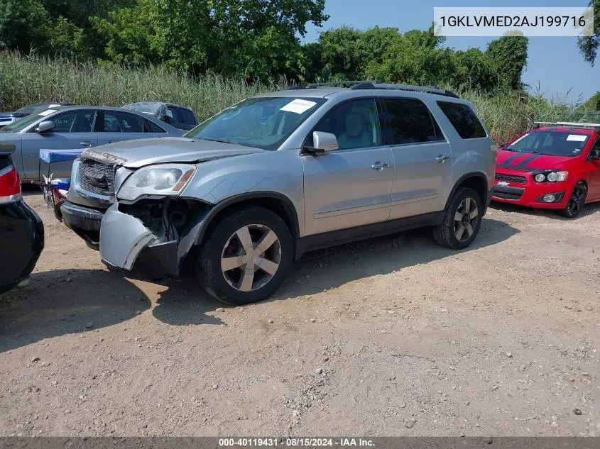 2010 GMC Acadia Slt-1 VIN: 1GKLVMED2AJ199716 Lot: 40119431