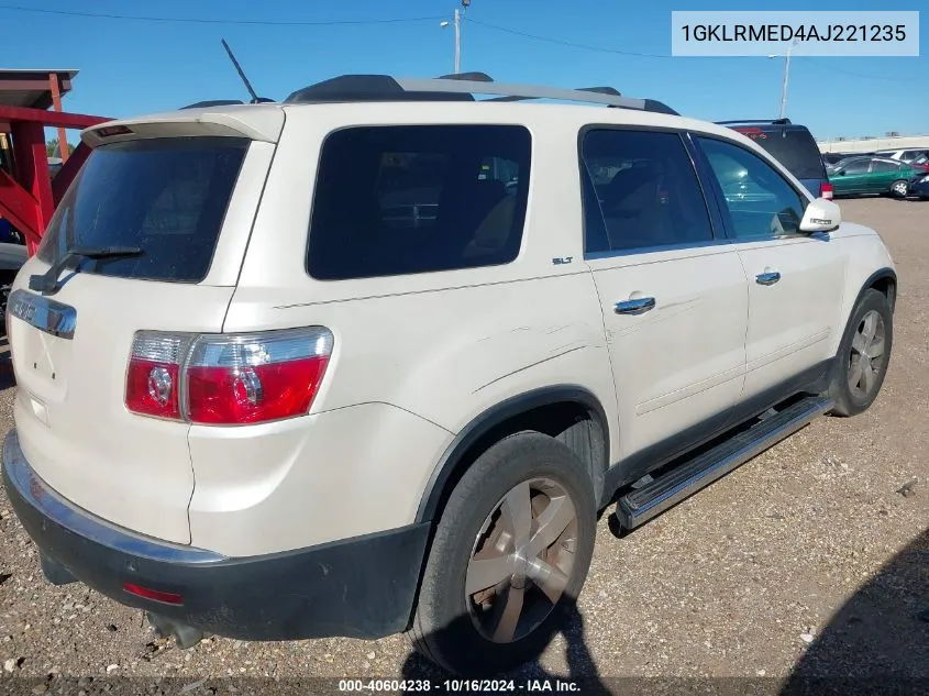 2010 GMC Acadia Slt-1 VIN: 1GKLRMED4AJ221235 Lot: 40604238