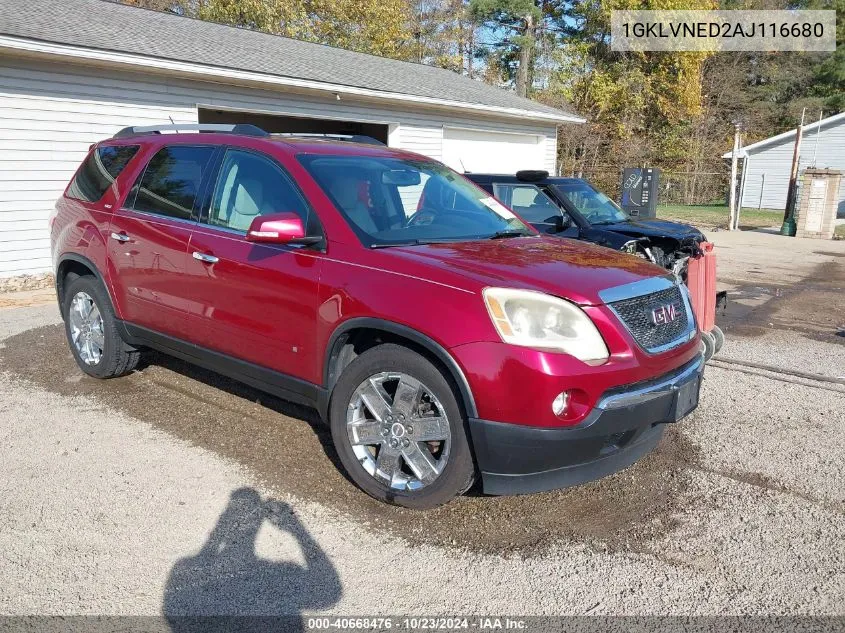 2010 GMC Acadia Slt-2 VIN: 1GKLVNED2AJ116680 Lot: 40668476