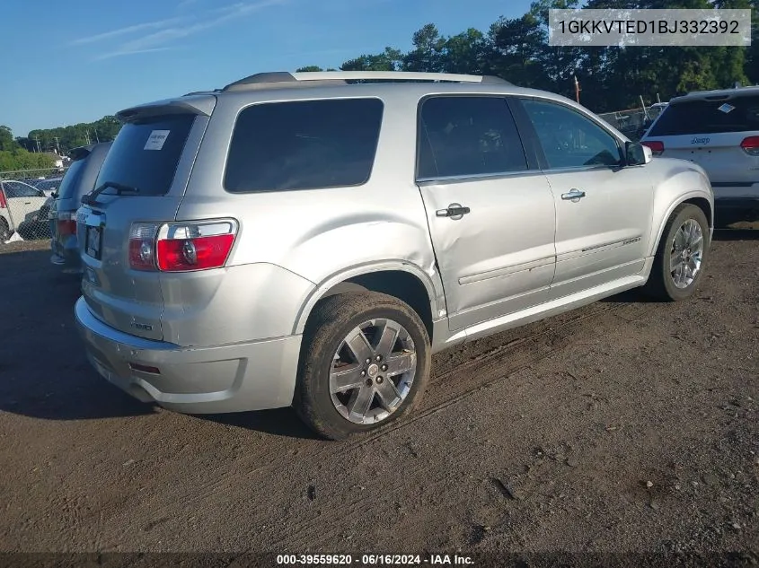 2011 GMC Acadia Denali VIN: 1GKKVTED1BJ332392 Lot: 39559620