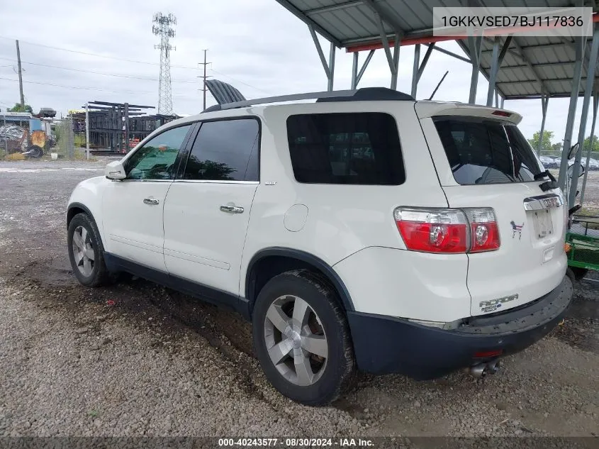 2011 GMC Acadia Slt-2 VIN: 1GKKVSED7BJ117836 Lot: 40243577