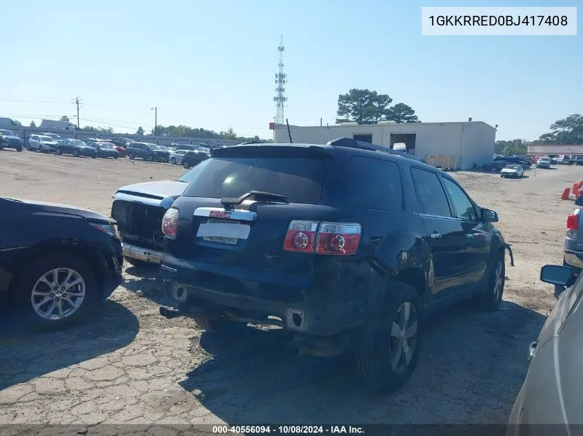 2011 GMC Acadia Slt-1 VIN: 1GKKRRED0BJ417408 Lot: 40556094