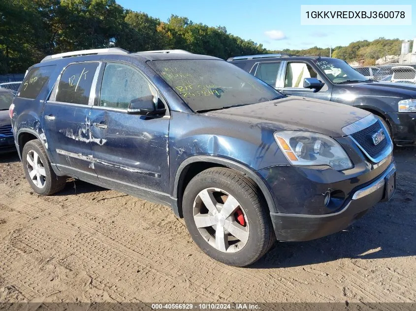 2011 GMC Acadia Slt-1 VIN: 1GKKVREDXBJ360078 Lot: 40566929