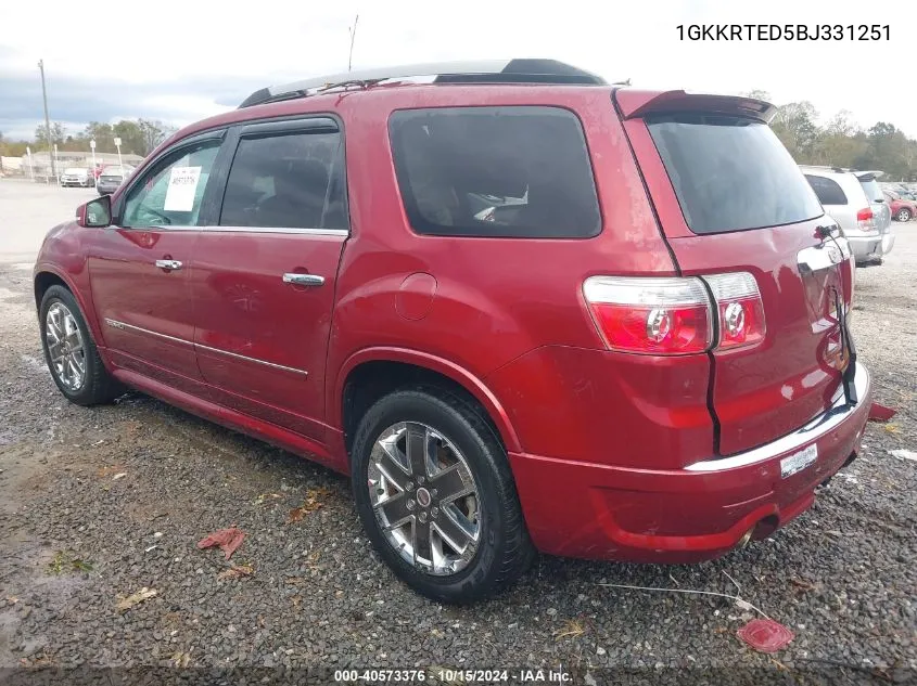 2011 GMC Acadia Denali VIN: 1GKKRTED5BJ331251 Lot: 40573376