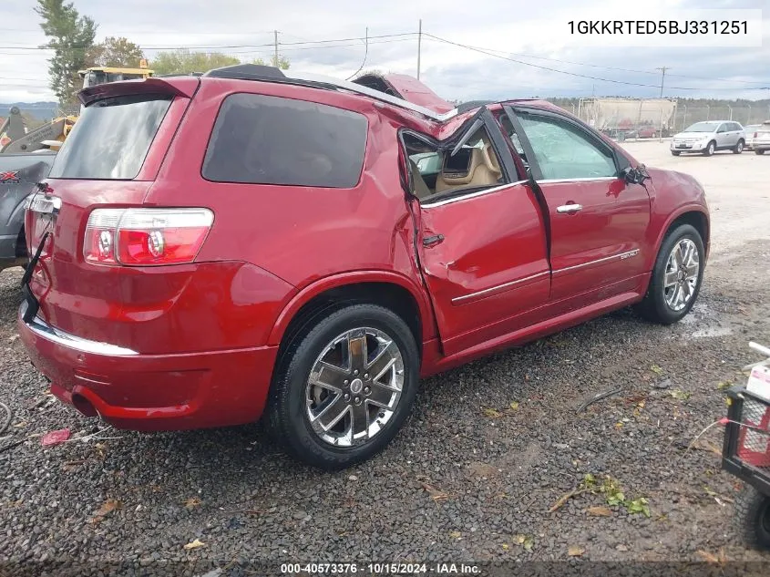 2011 GMC Acadia Denali VIN: 1GKKRTED5BJ331251 Lot: 40573376