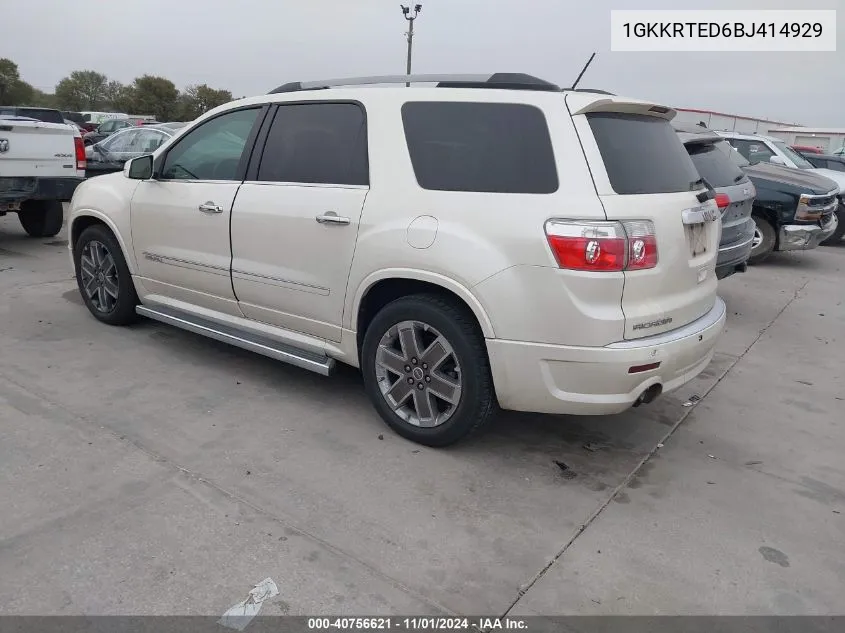 2011 GMC Acadia Denali VIN: 1GKKRTED6BJ414929 Lot: 40756621