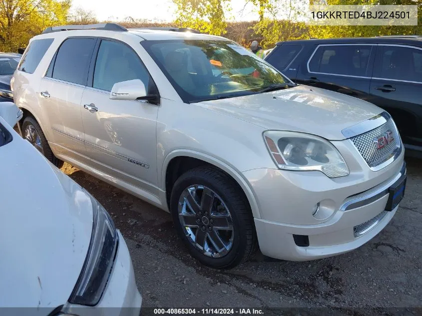 2011 GMC Acadia Denali VIN: 1GKKRTED4BJ224501 Lot: 40865304