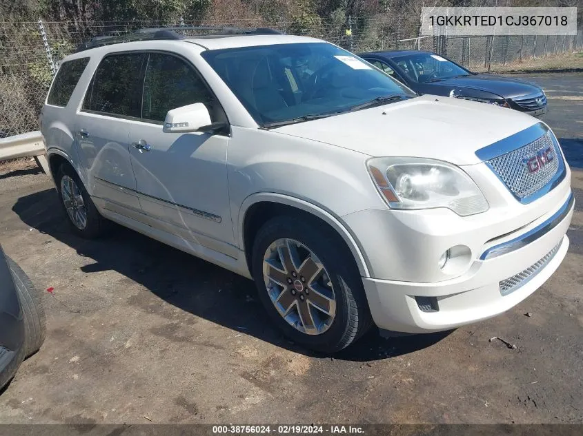 2012 GMC Acadia Denali VIN: 1GKKRTED1CJ367018 Lot: 38756024