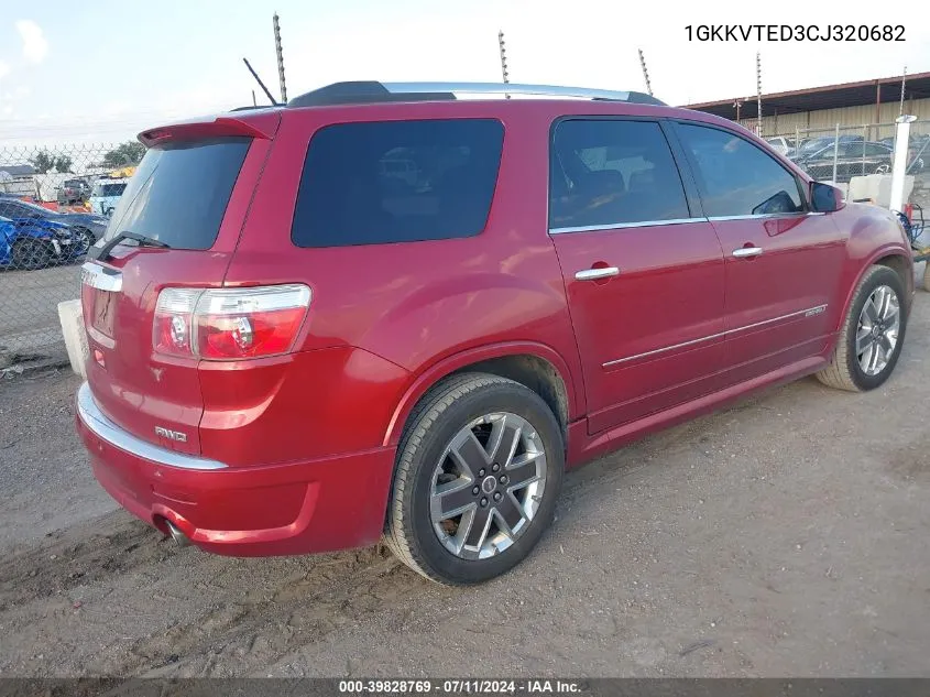 2012 GMC Acadia Denali VIN: 1GKKVTED3CJ320682 Lot: 39828769