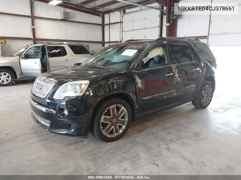 2012 GMC Acadia Denali VIN: 1GKKRTED4CJ378661 Lot: 39901929