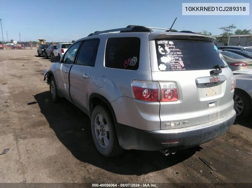 2012 GMC Acadia Sl VIN: 1GKKRNED1CJ289318 Lot: 40056064