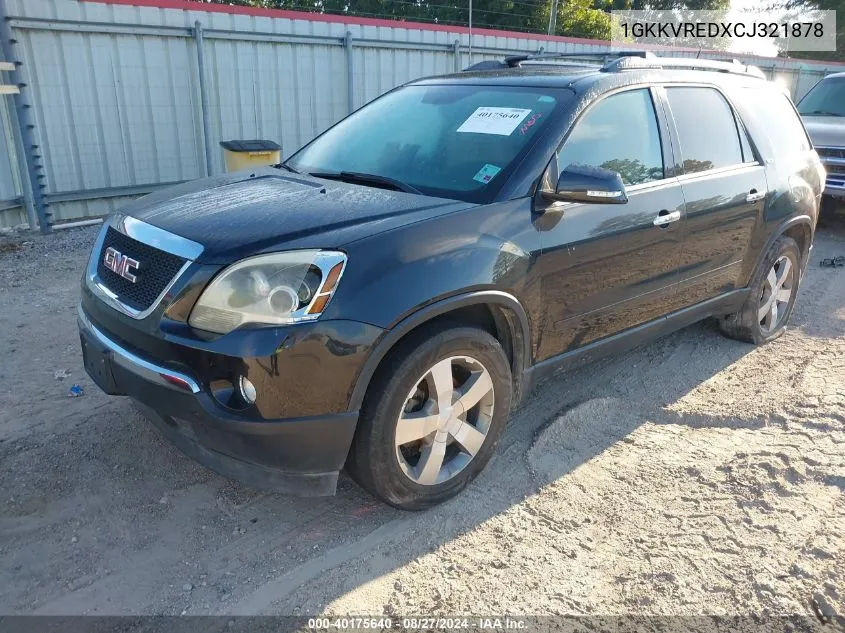 2012 GMC Acadia Slt-1 VIN: 1GKKVREDXCJ321878 Lot: 40175640