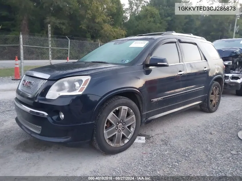 2012 GMC Acadia Denali VIN: 1GKKVTED3CJ286873 Lot: 40192018