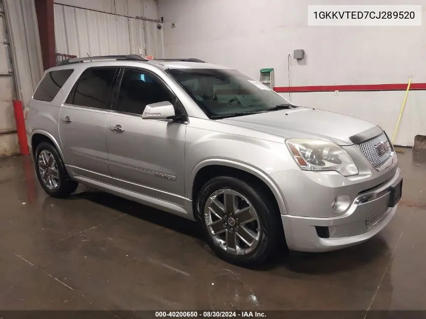 2012 GMC Acadia Denali VIN: 1GKKVTED7CJ289520 Lot: 40200650