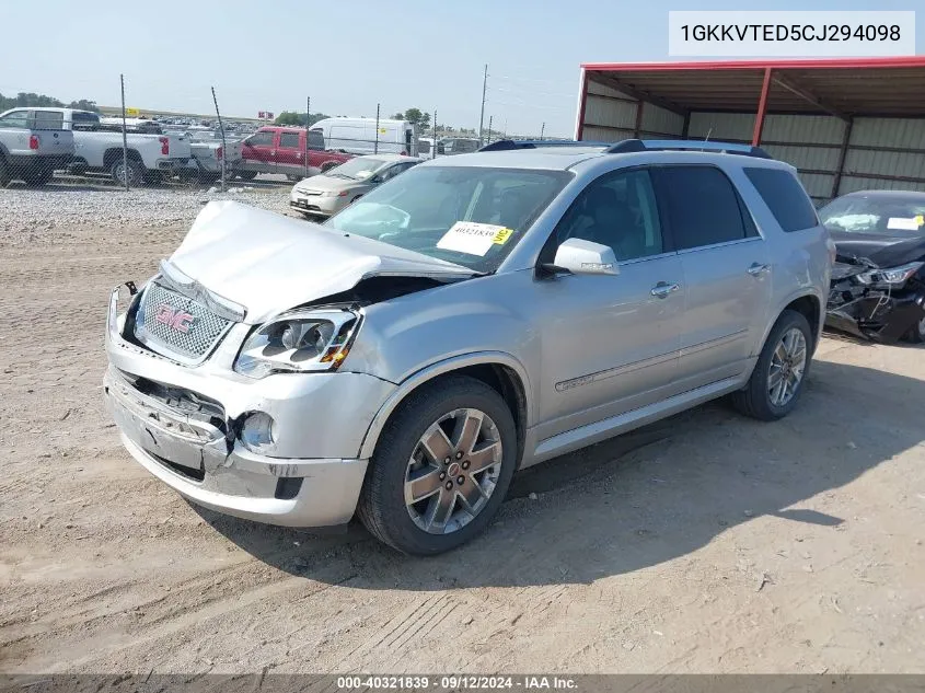 2012 GMC Acadia Denali VIN: 1GKKVTED5CJ294098 Lot: 40321839