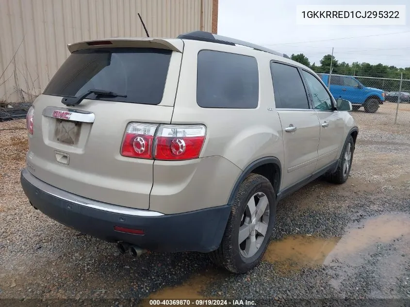 2012 GMC Acadia Slt-1 VIN: 1GKKRRED1CJ295322 Lot: 40369870