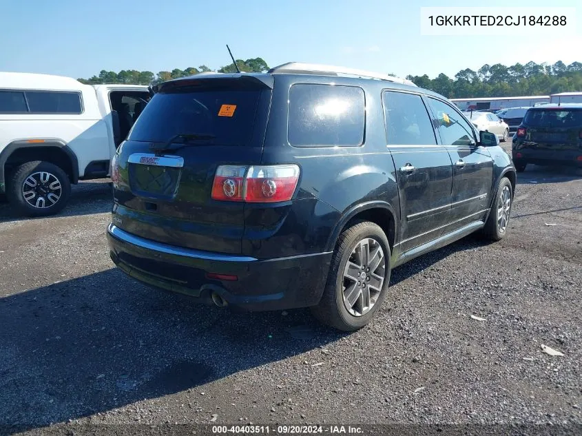 2012 GMC Acadia Denali VIN: 1GKKRTED2CJ184288 Lot: 40403511