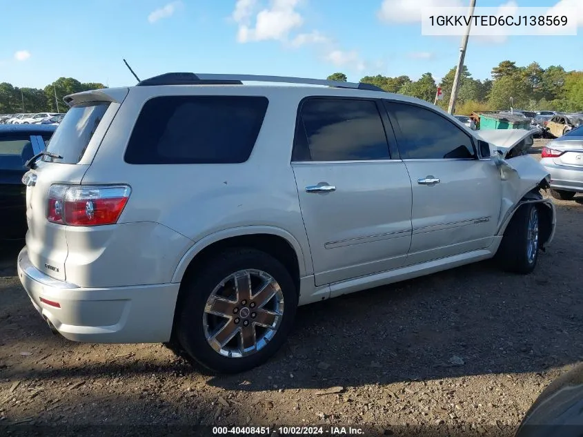 2012 GMC Acadia Denali VIN: 1GKKVTED6CJ138569 Lot: 40408451