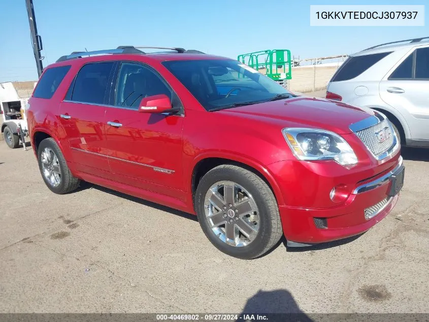 2012 GMC Acadia Denali VIN: 1GKKVTED0CJ307937 Lot: 40469802