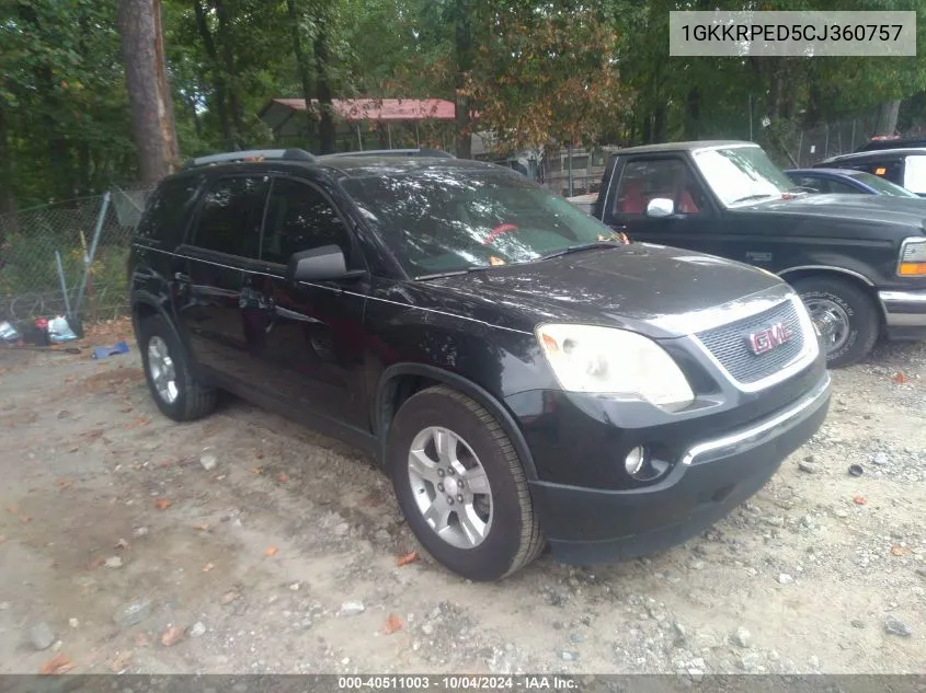 2012 GMC Acadia Sle VIN: 1GKKRPED5CJ360757 Lot: 40511003