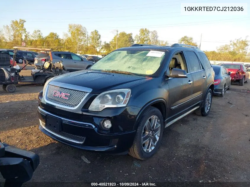 2012 GMC Acadia Denali VIN: 1GKKRTED7CJ212036 Lot: 40521923