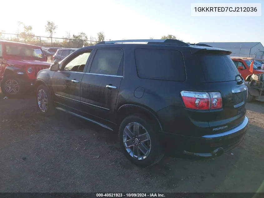 2012 GMC Acadia Denali VIN: 1GKKRTED7CJ212036 Lot: 40521923