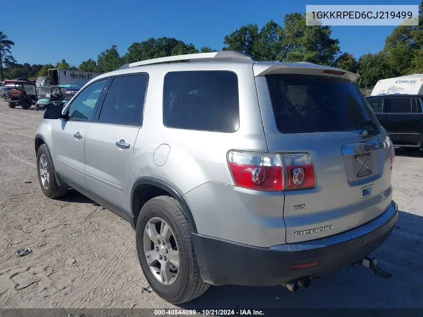 2012 GMC Acadia Sle VIN: 1GKKRPED6CJ219499 Lot: 40544099