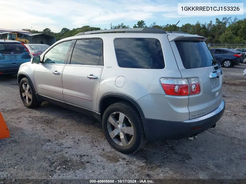 2012 GMC Acadia Slt-1 VIN: 1GKKRRED1CJ153326 Lot: 40609588