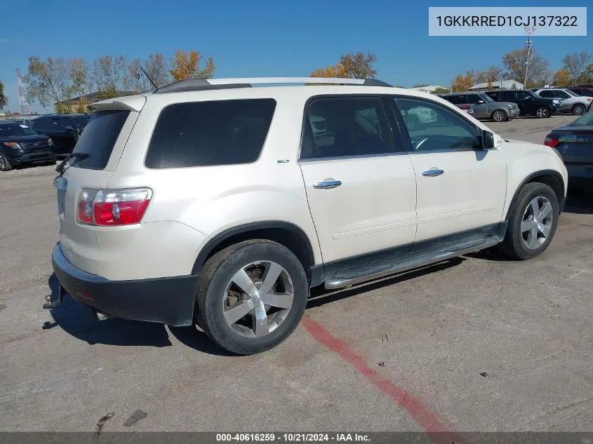 2012 GMC Acadia Slt-1 VIN: 1GKKRRED1CJ137322 Lot: 40616259