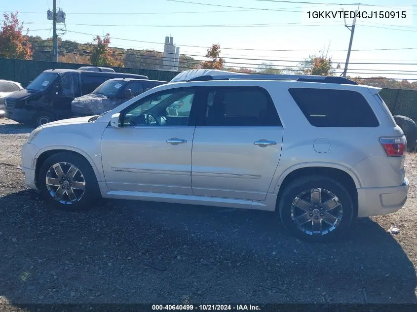 2012 GMC Acadia Denali VIN: 1GKKVTED4CJ150915 Lot: 40640499