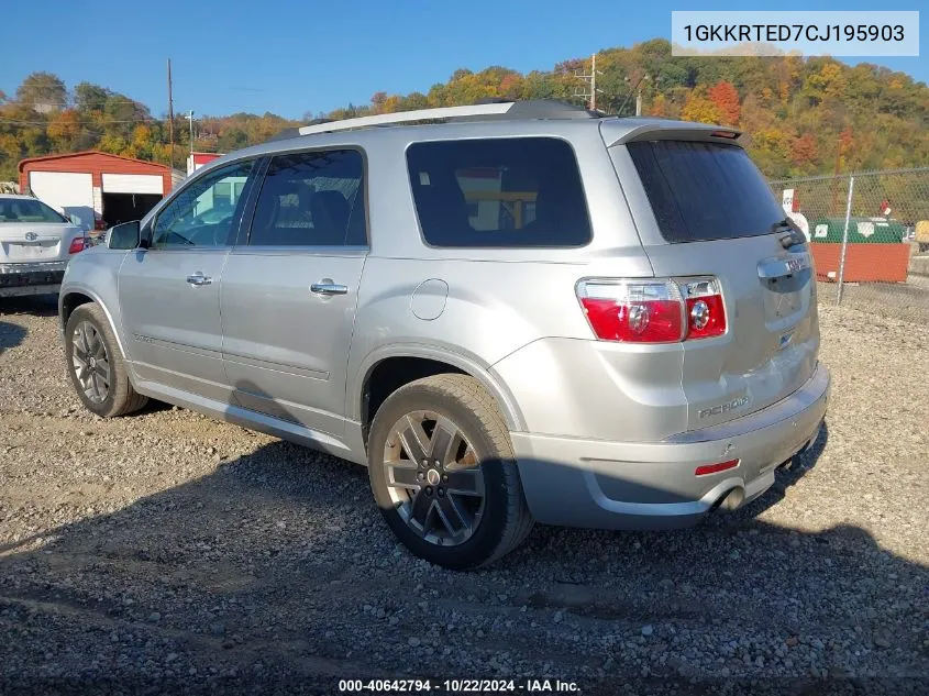 2012 GMC Acadia Denali VIN: 1GKKRTED7CJ195903 Lot: 40642794