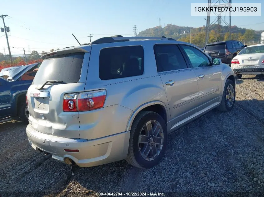 2012 GMC Acadia Denali VIN: 1GKKRTED7CJ195903 Lot: 40642794