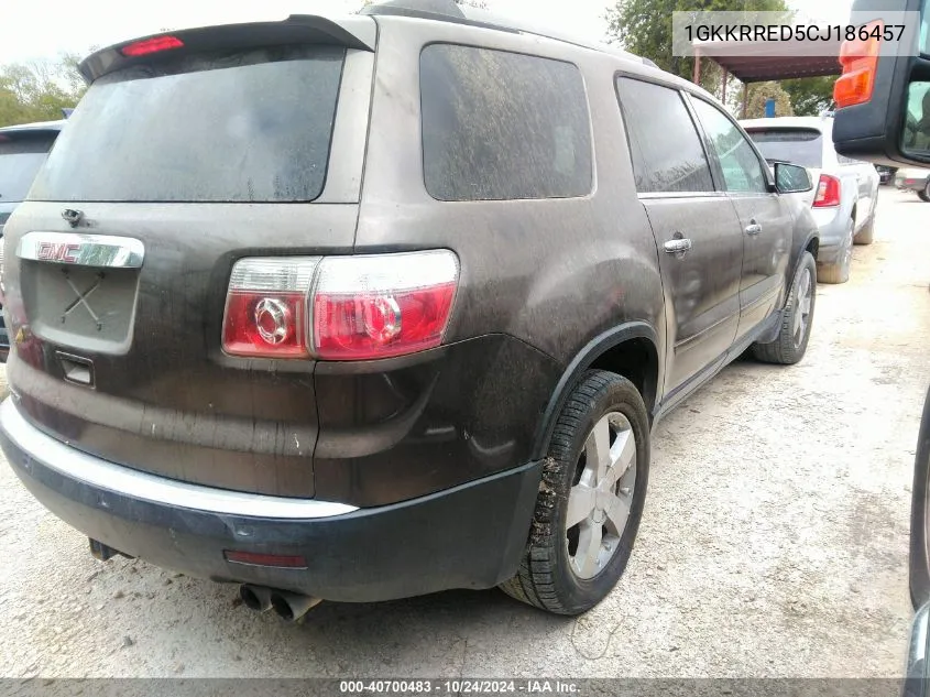 2012 GMC Acadia Slt-1 VIN: 1GKKRRED5CJ186457 Lot: 40700483