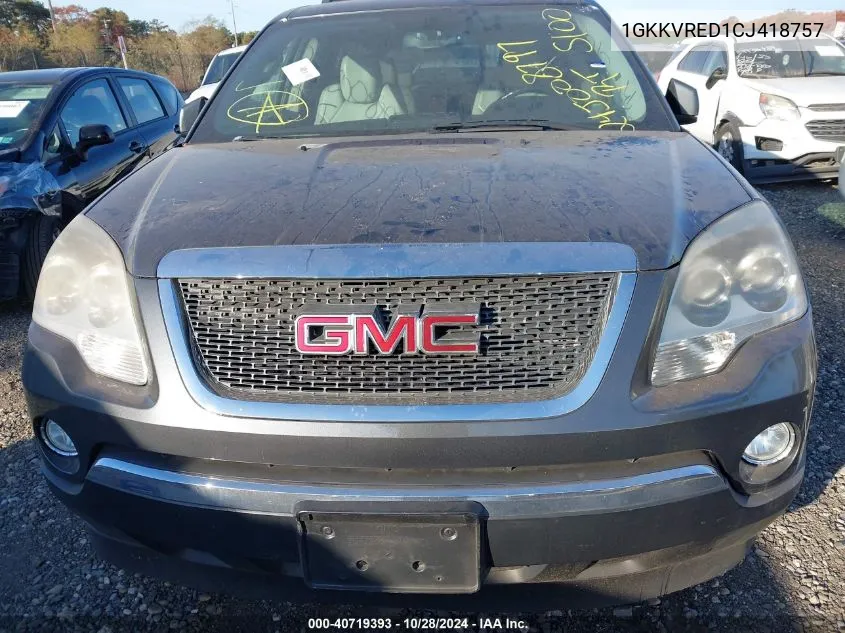 2012 GMC Acadia Slt-1 VIN: 1GKKVRED1CJ418757 Lot: 40719393